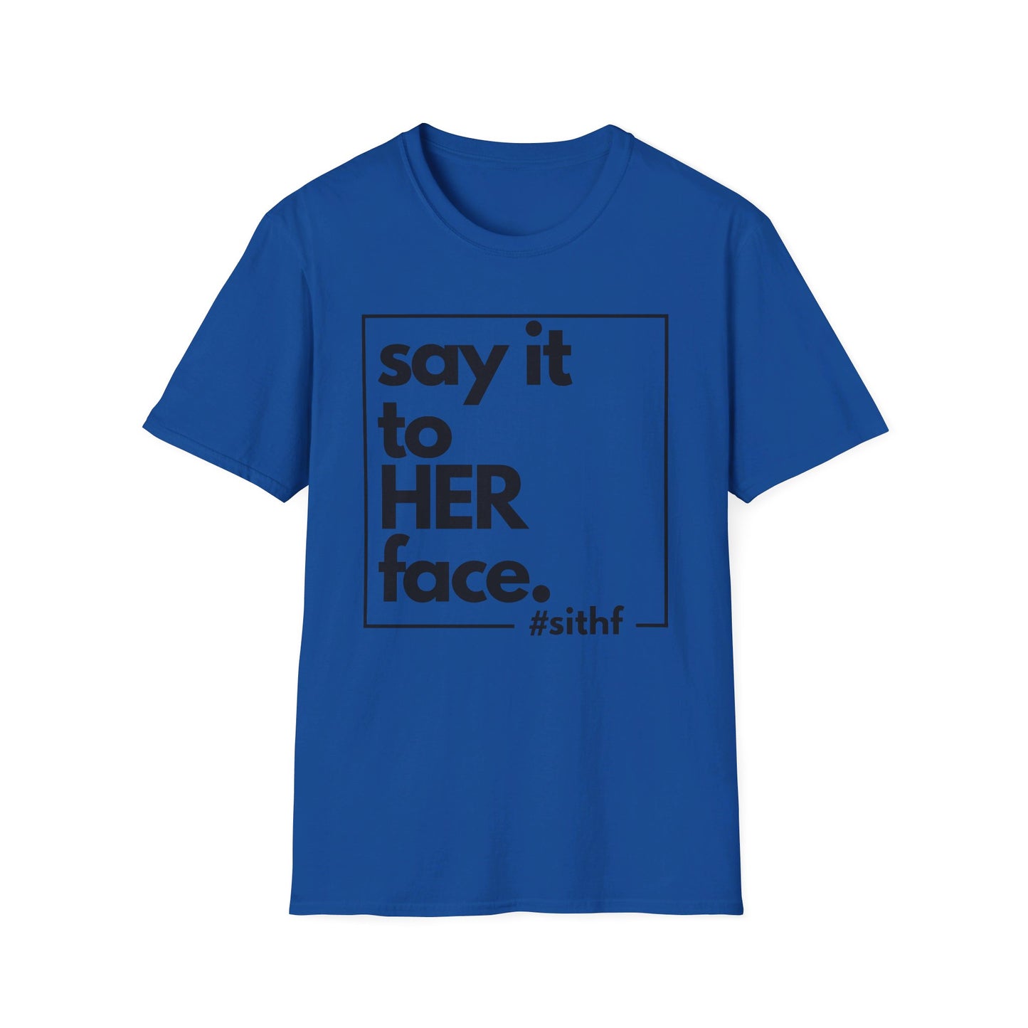 Say It To HER Face (Logo Dark)