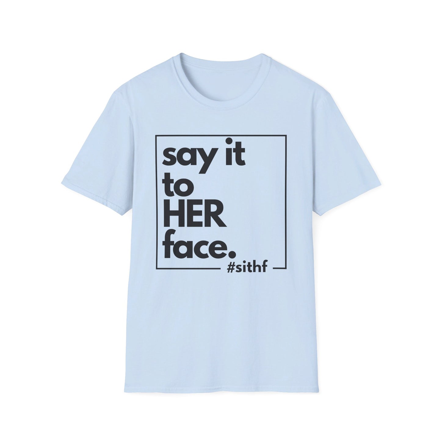 Say It To HER Face (Logo Dark)