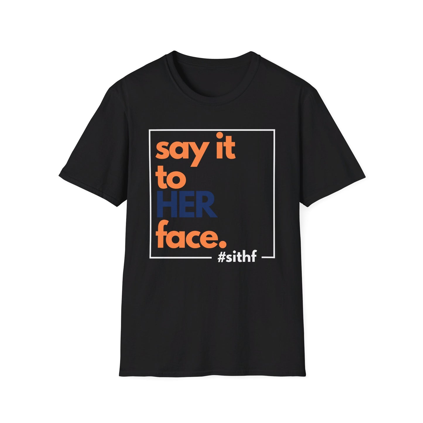 Say It To HER Face (Logo)