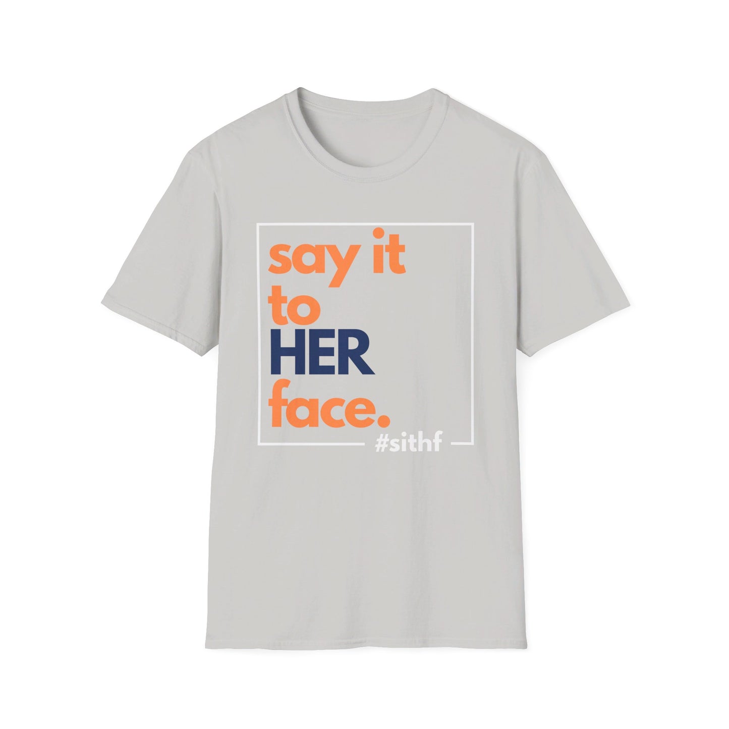 Say It To HER Face (Logo)