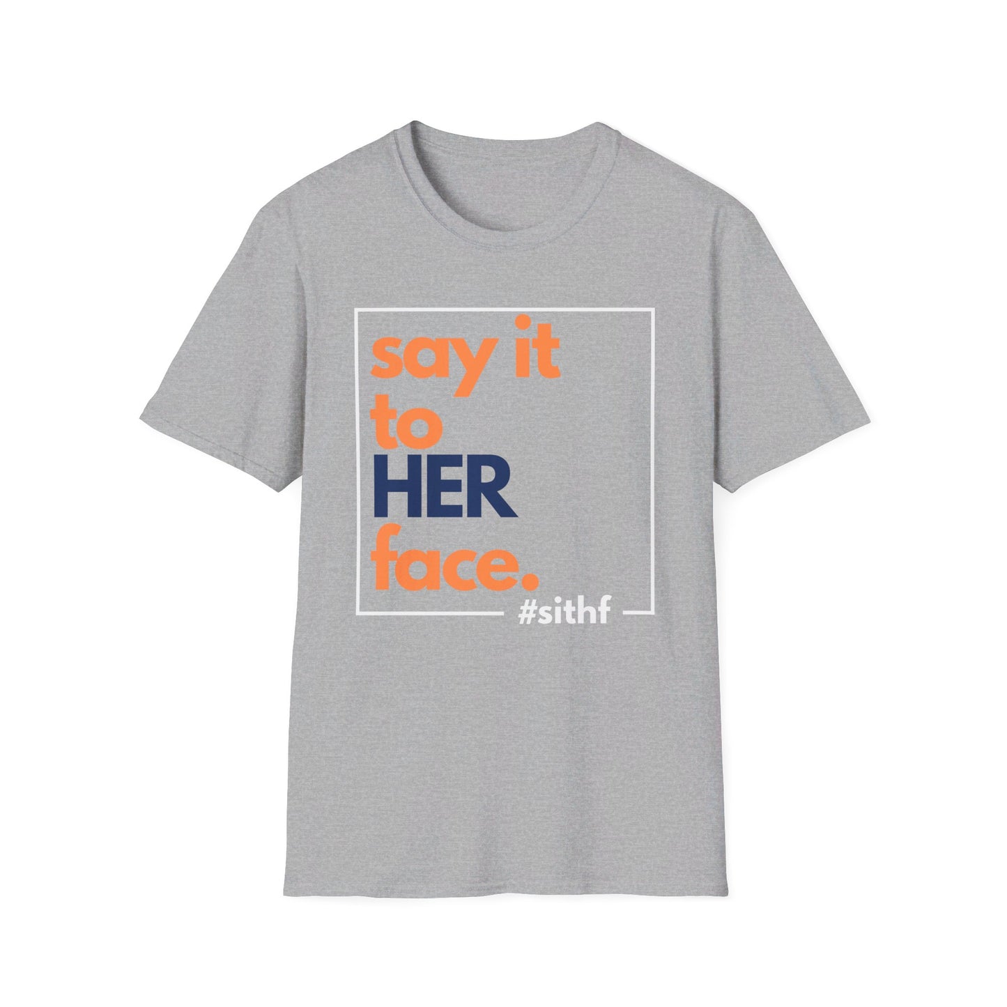 Say It To HER Face (Logo)