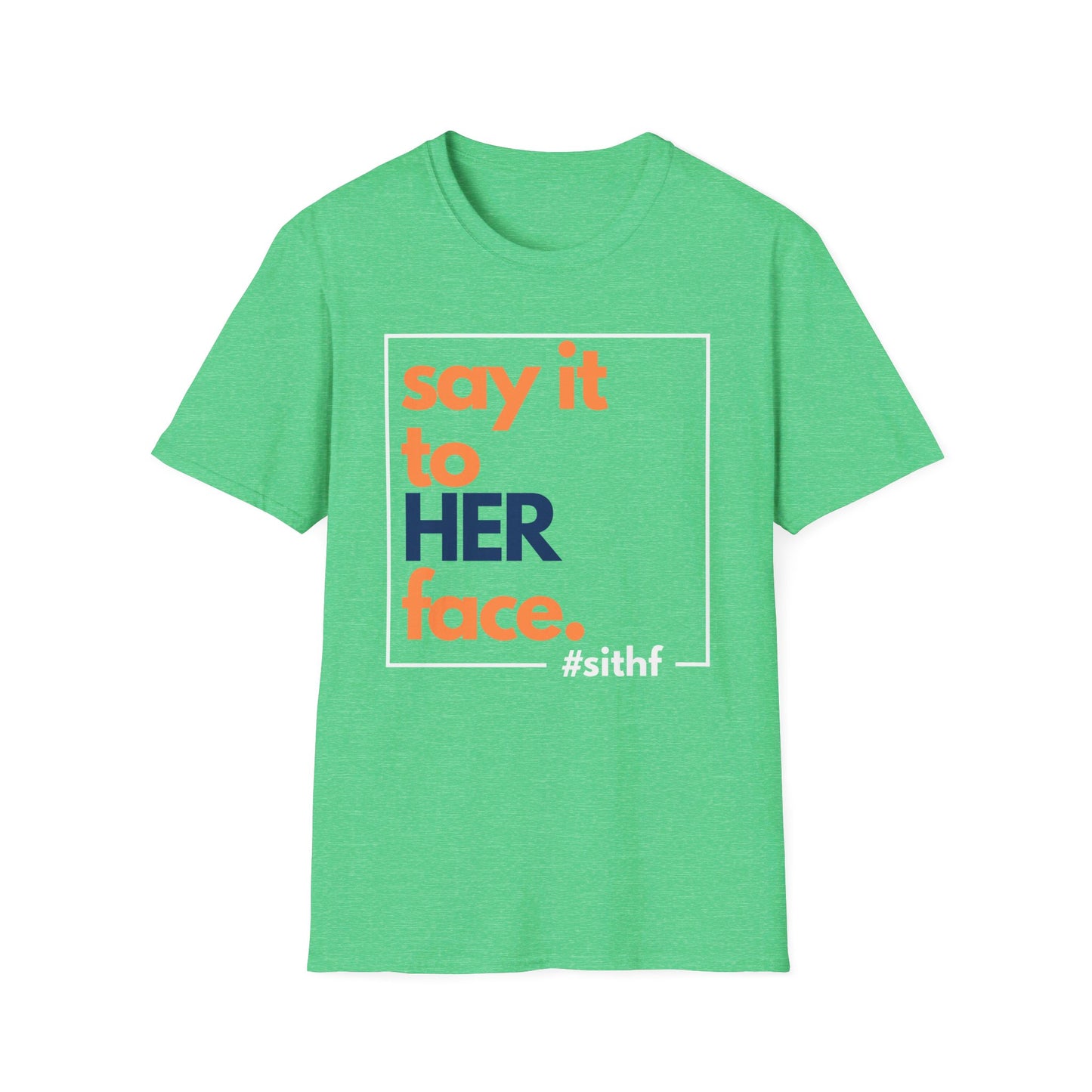 Say It To HER Face (Logo)